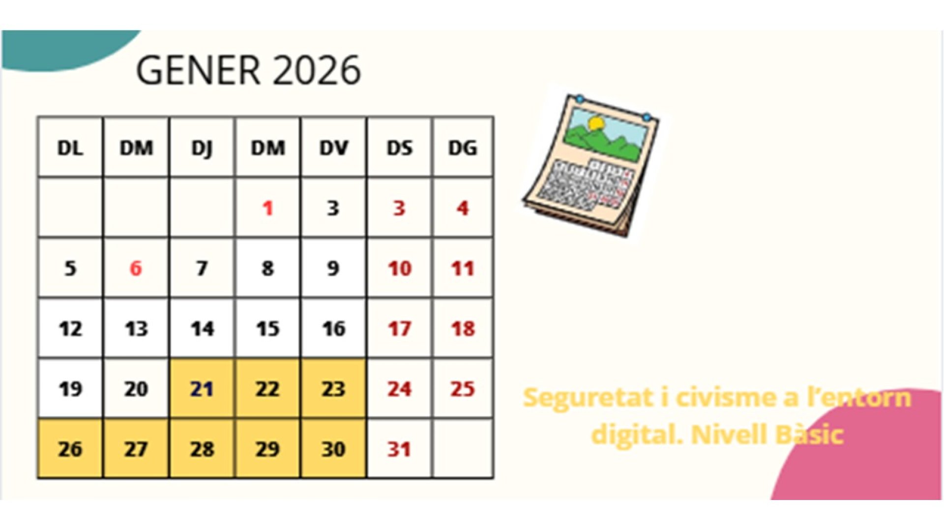 Calendari de la formació SEGURETAT I CIVISME A L'ENTORN DIGITAL.