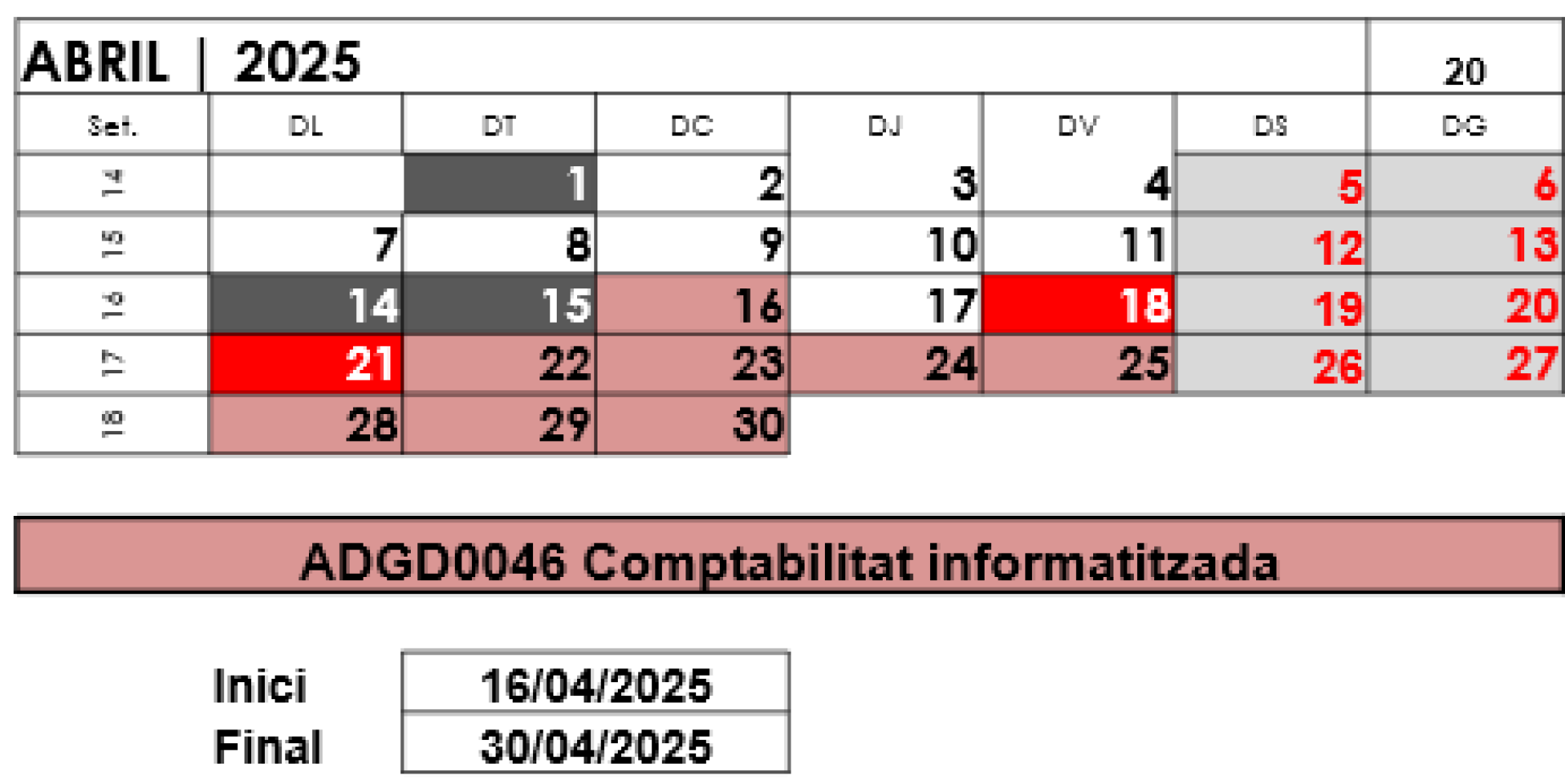 Calendari de la formació Comptabilitat informatitzada (ADGD0046)
