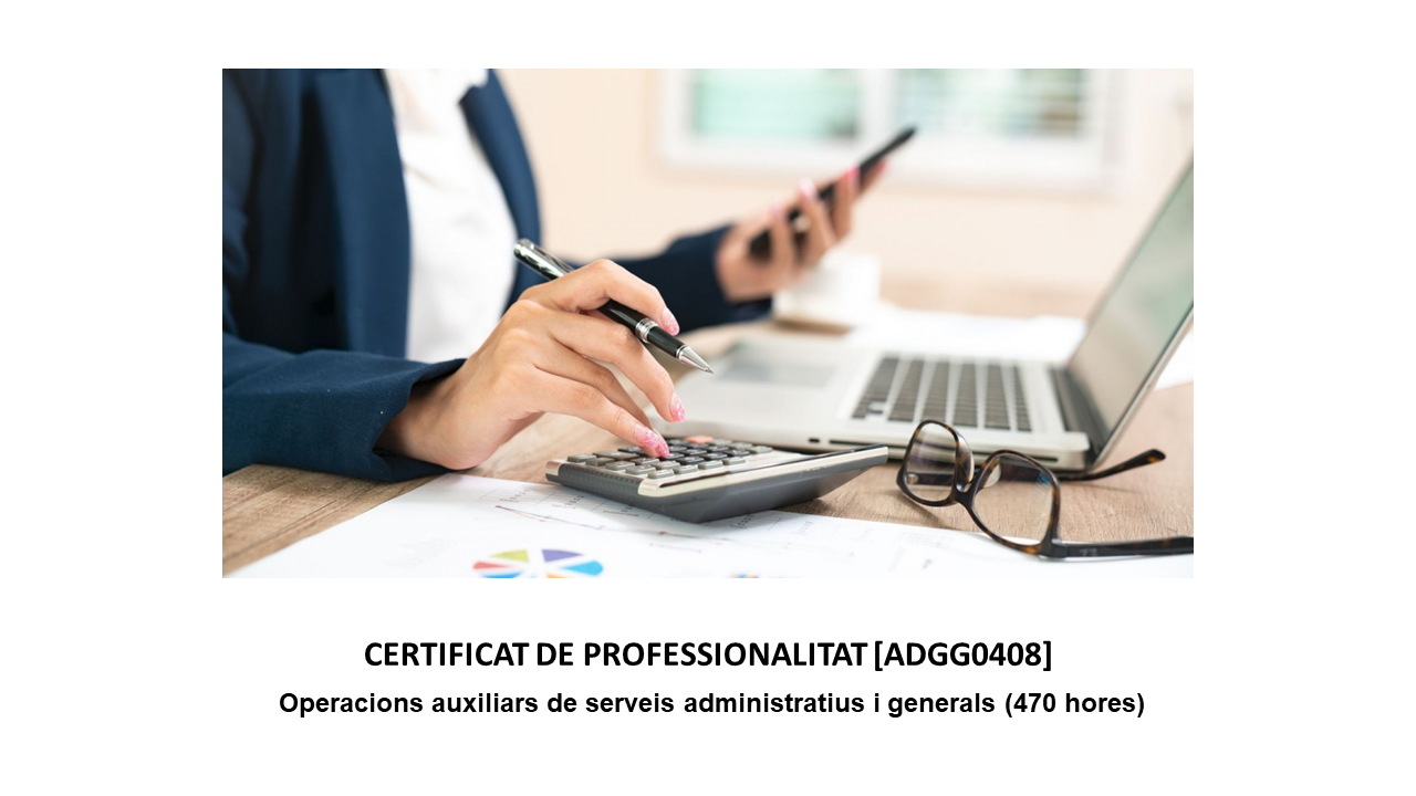 [ADGG0408] Certificat professional d'Operacions auxiliars de serveis administratius i generals SHS